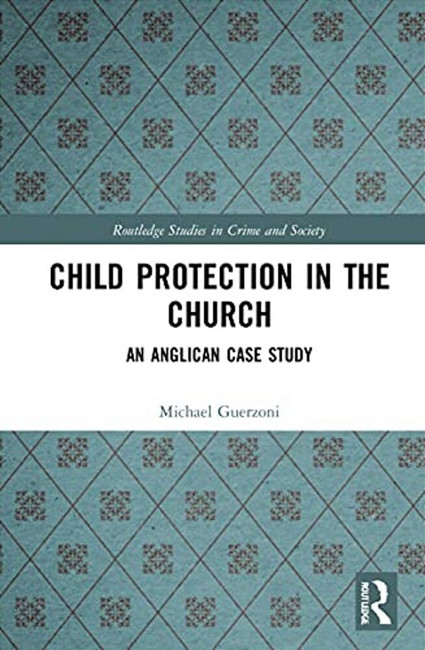Child Protection In The Church: An Anglican Case Study-..