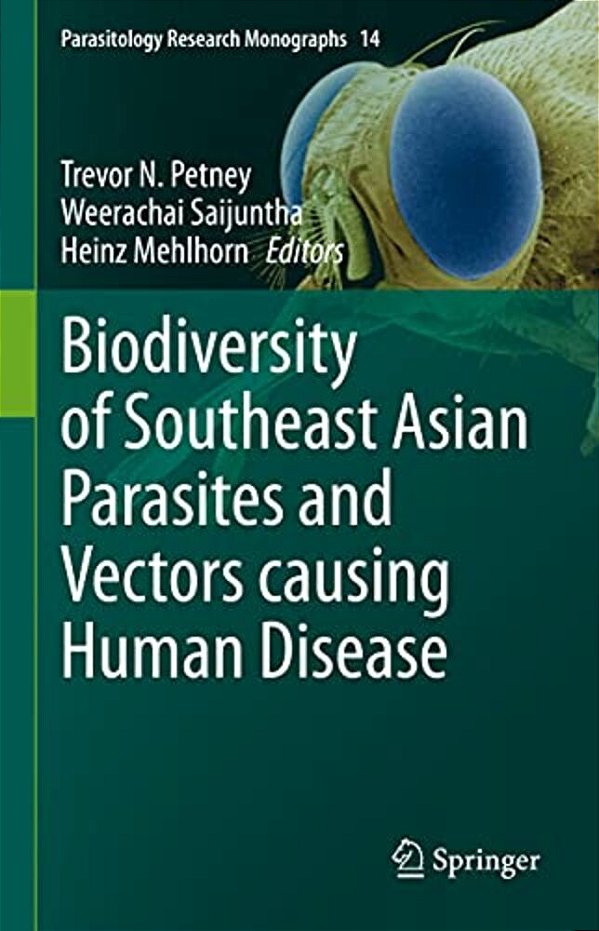Biodiversity Of Southeast Asian Parasites And Vectors Causing Human Disease-..