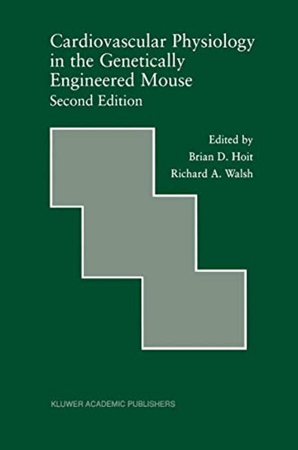 Cardiovascular Physiology In The Genetically Engineered Mouse-..