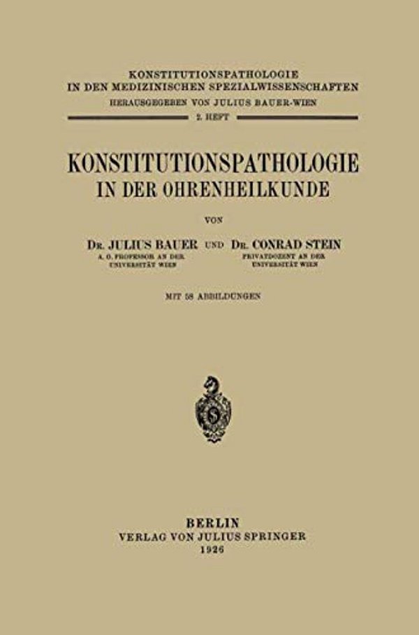 Konstitutionspathologie In Der Ohrenheilkunde: 2. Heft-..