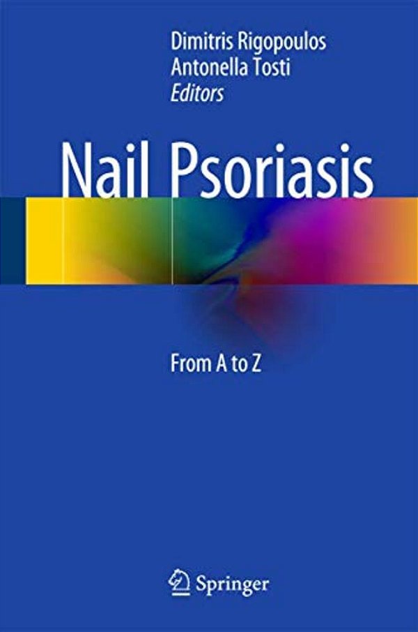 Nail Psoriasis: From A To Z-..