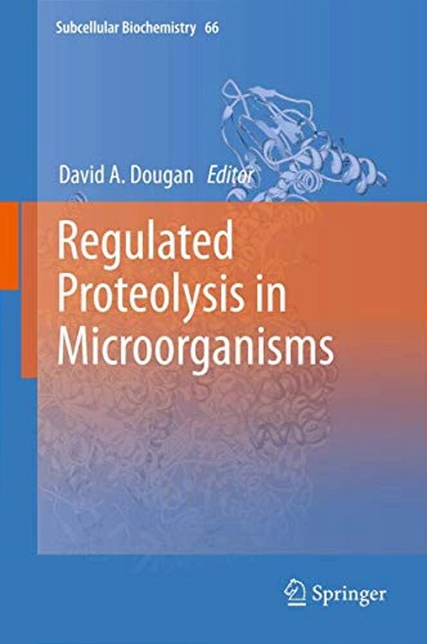 Regulated Proteolysis In Microorganisms-..