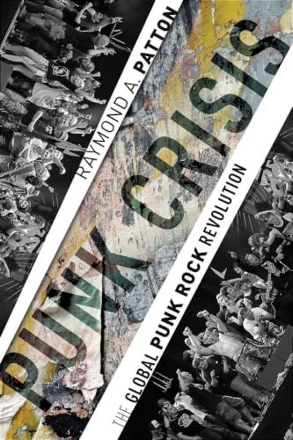 Punk Crisis: The Global Punk Rock Revolution-..