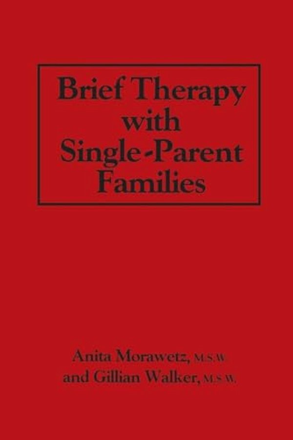 Brief Therapy With Single-Parent Families-..