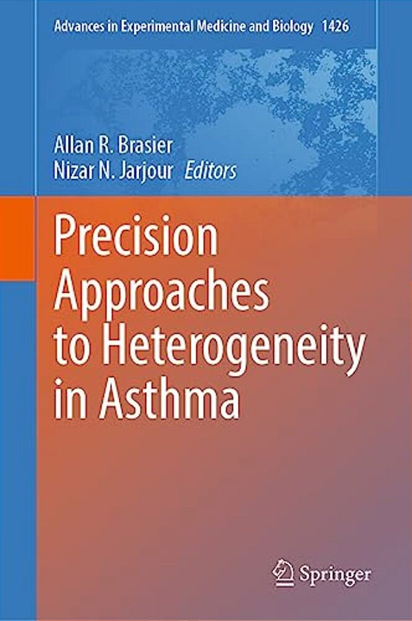 Precision Approaches To Heterogeneity In Asthma-..