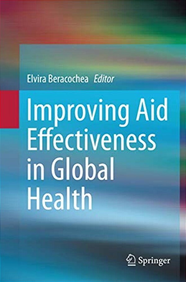 Improving Aid Effectiveness In Global Health-..
