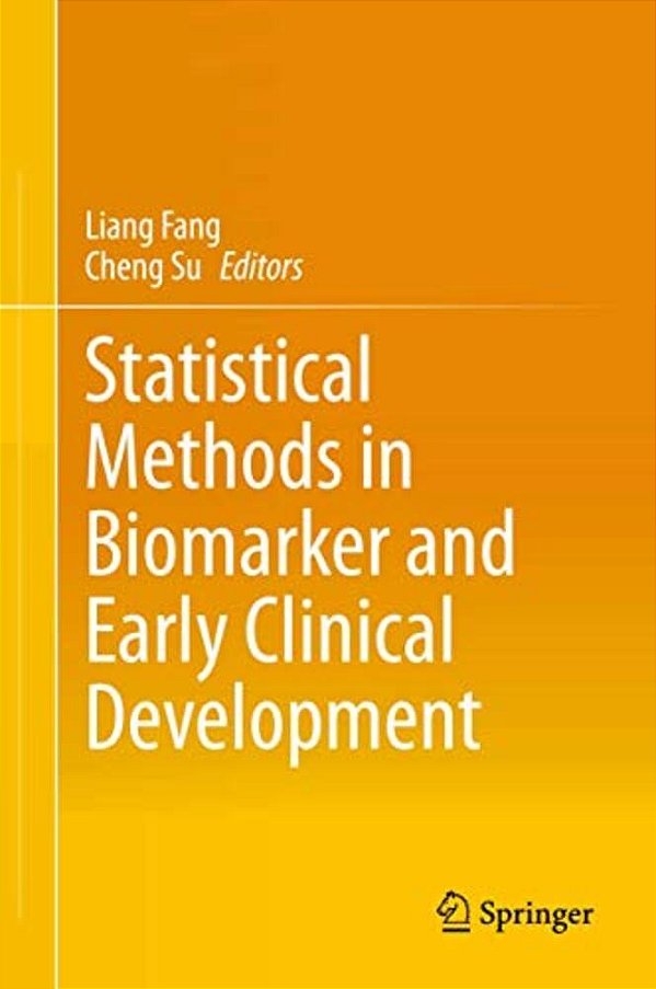Statistical Methods In Biomarker And Early Clinical Development-..