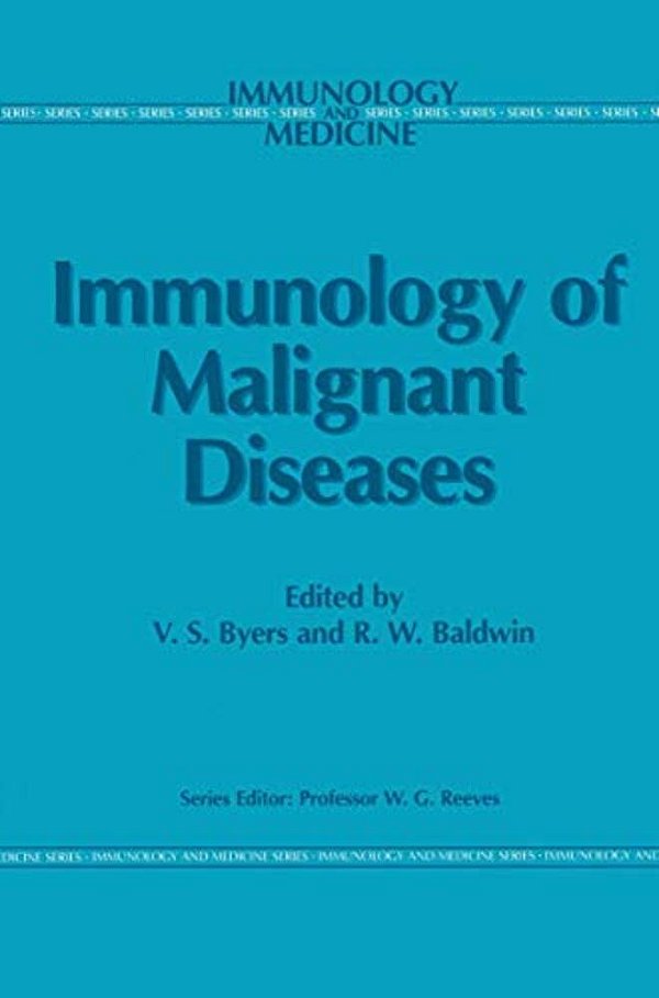 Immunology Of Malignant Diseases-..