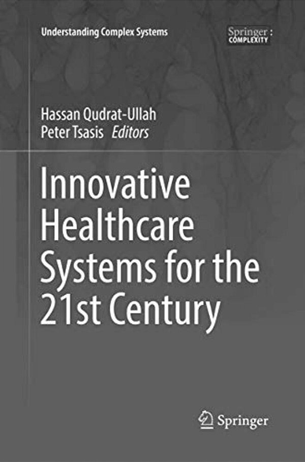 Innovative Healthcare Systems For The 21St Century-..