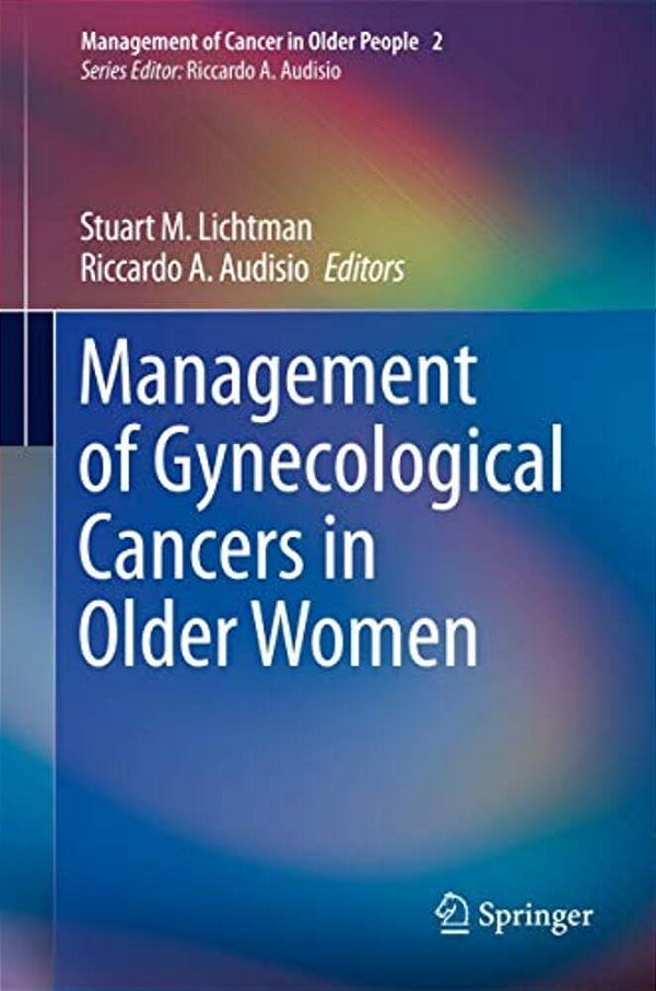 Management Of Gynecological Cancers In Older Women-..