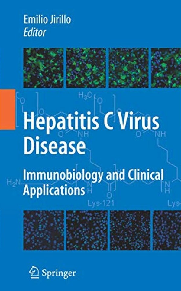Hepatitis C Virus Disease: Immunobiology And Clinical Applications-..
