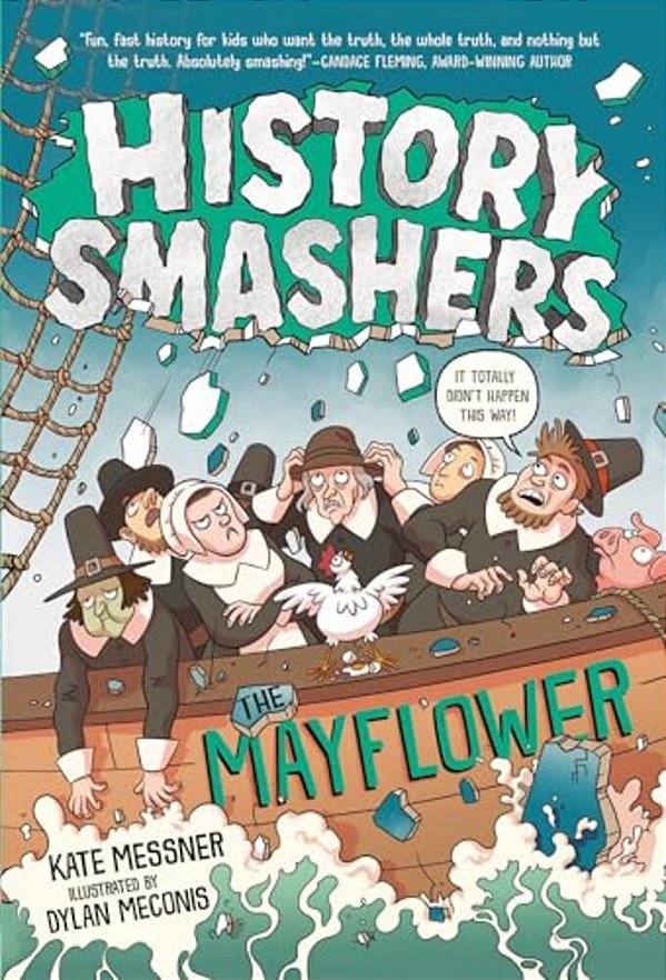 History Smashers: The Mayflower-..