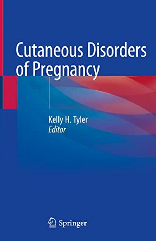 Cutaneous Disorders Of Pregnancy-..