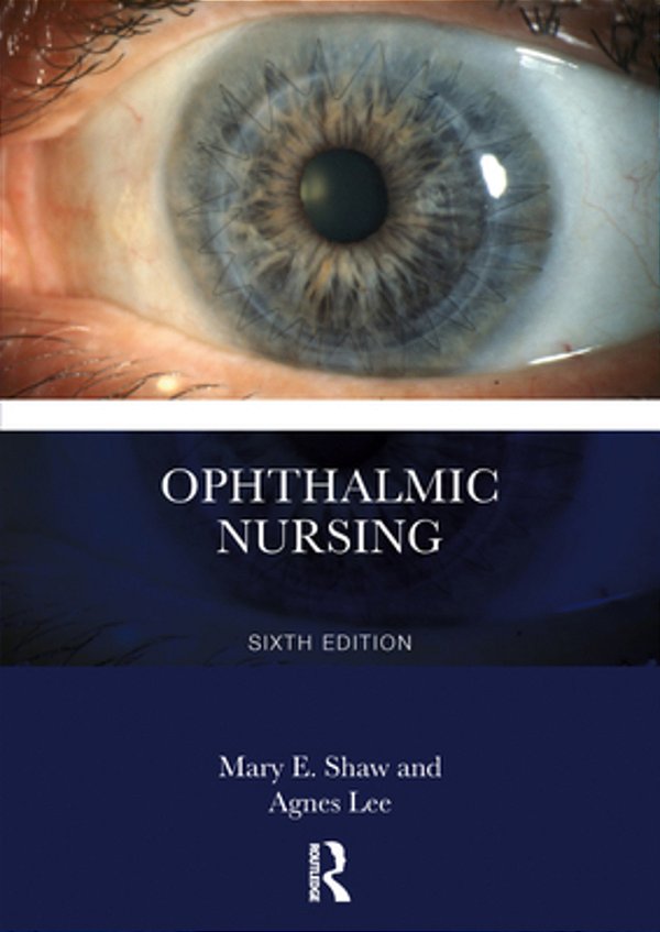 Ophthalmic Nursing-..