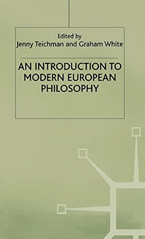 An Introduction To Modern European Philosophy-..