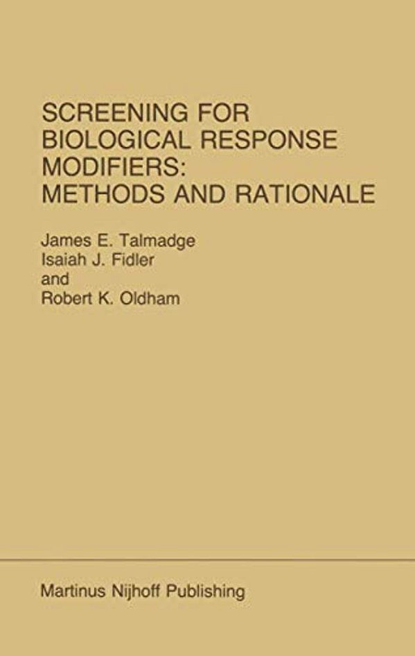 Screening For Biological Response Modifiers: Methods And Rationale-..
