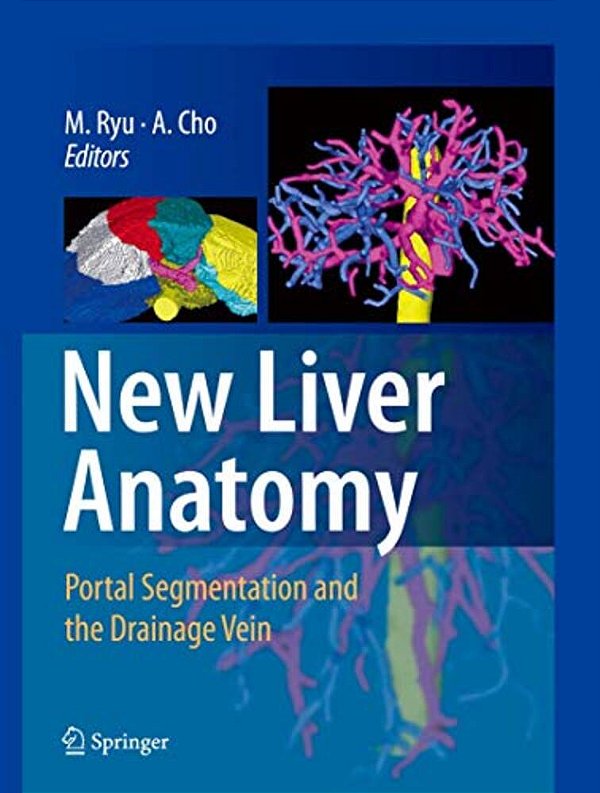 New Liver Anatomy: Portal Segmentation And The Drainage Vein-..