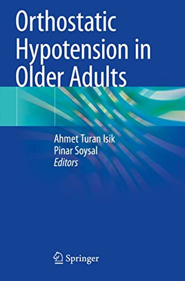 Orthostatic Hypotension In Older Adults-..