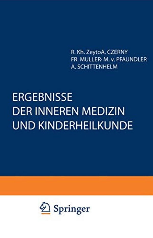 Ergebnisse Der Inneren Medizin Und Kinderheilkunde: Sechzigster Band-..