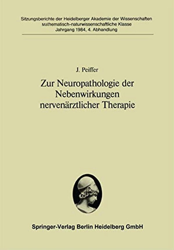 Zur Neuropathologie Der Nebenwirkungen Nervenärztlicher Therapie-..
