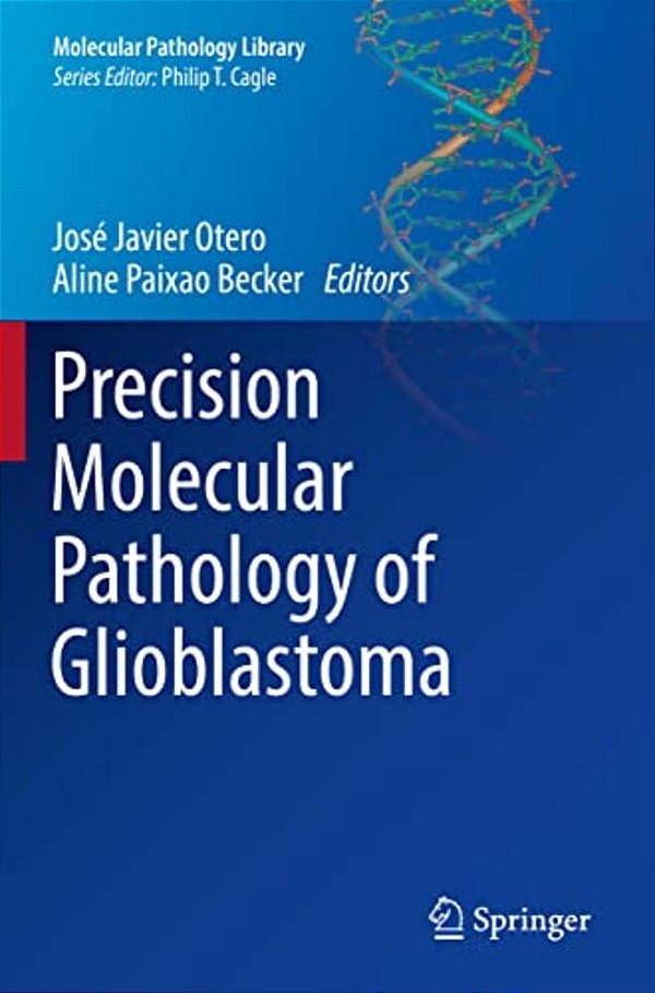 Precision Molecular Pathology Of Glioblastoma-..