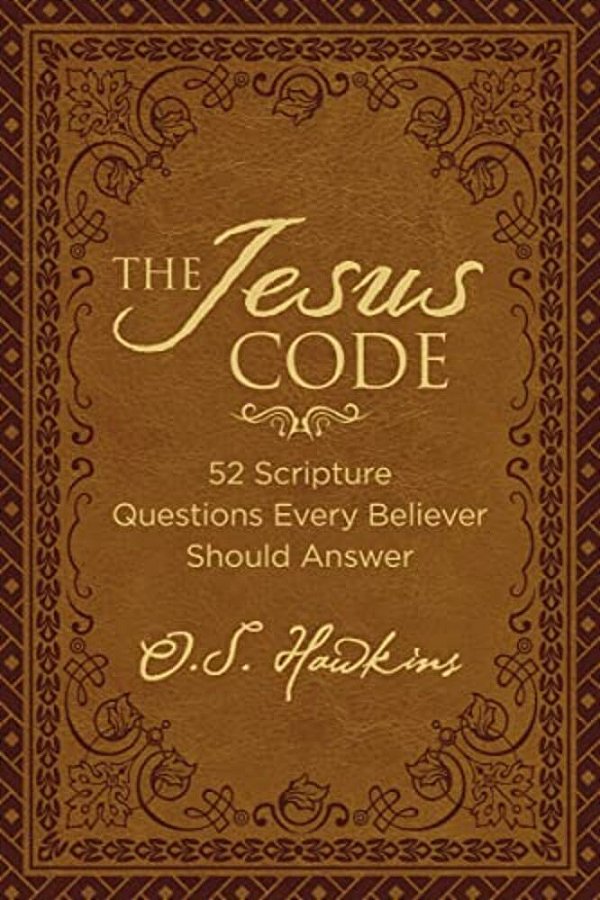 The Jesus Code: 52 Scripture Questions Every Believer Should Answer-..