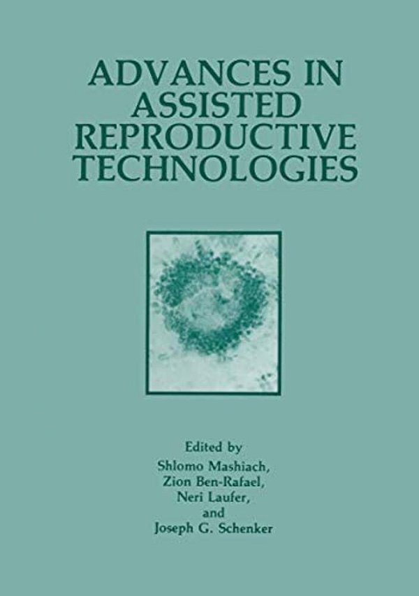 Advances In Assisted Reproductive Technologies-..