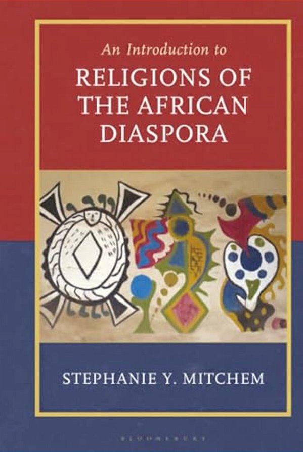 Introduction To Religions Of The African Diaspora-..
