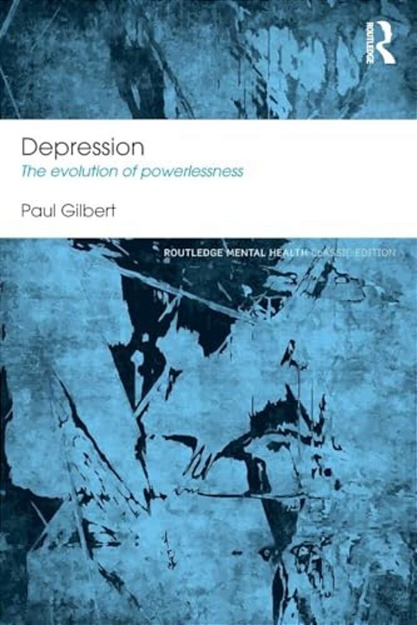 Depression: The Evolution Of Powerlessness-..