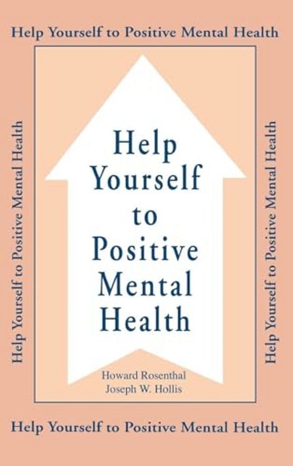 Help Yourself To Positive Mental Health-..