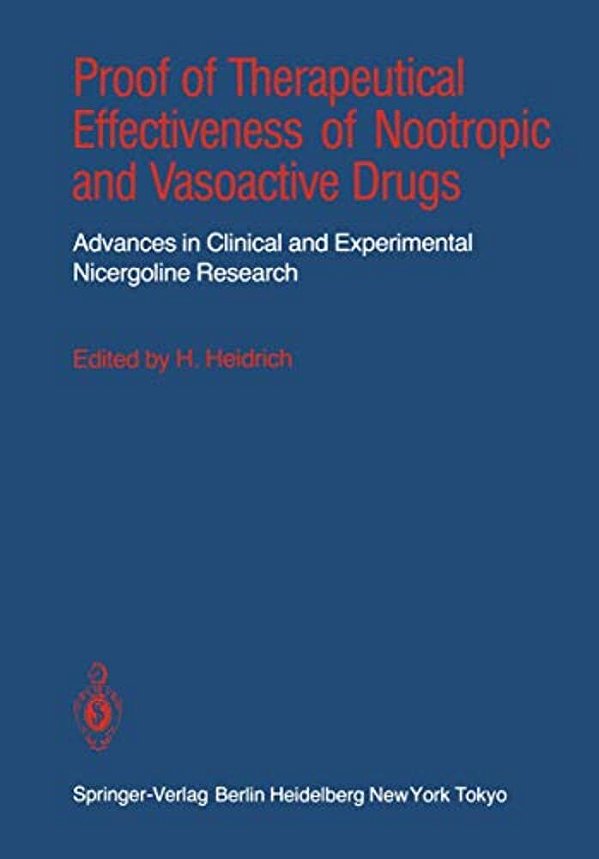 Proof Of Therapeutical Effectiveness Of Nootropic And Vasoactive Drugs: Advances In Clinical And Experimental Nicergoline Research-..