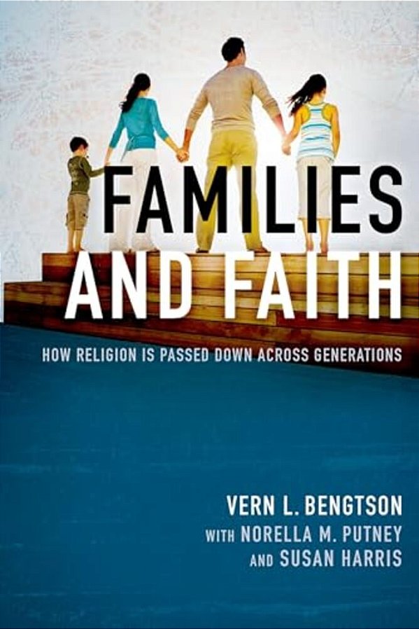 Families And Faith: How Religion Is Passed Down Across Generations-..