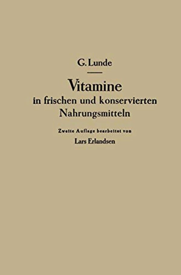 Vitamine In Frischen Und Konservierten Nahrungsmitteln-..