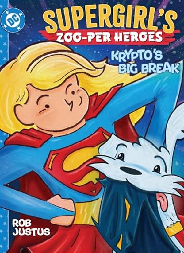 Supergirl's Zoo-Per Heroes: Krypto's Big Break-..