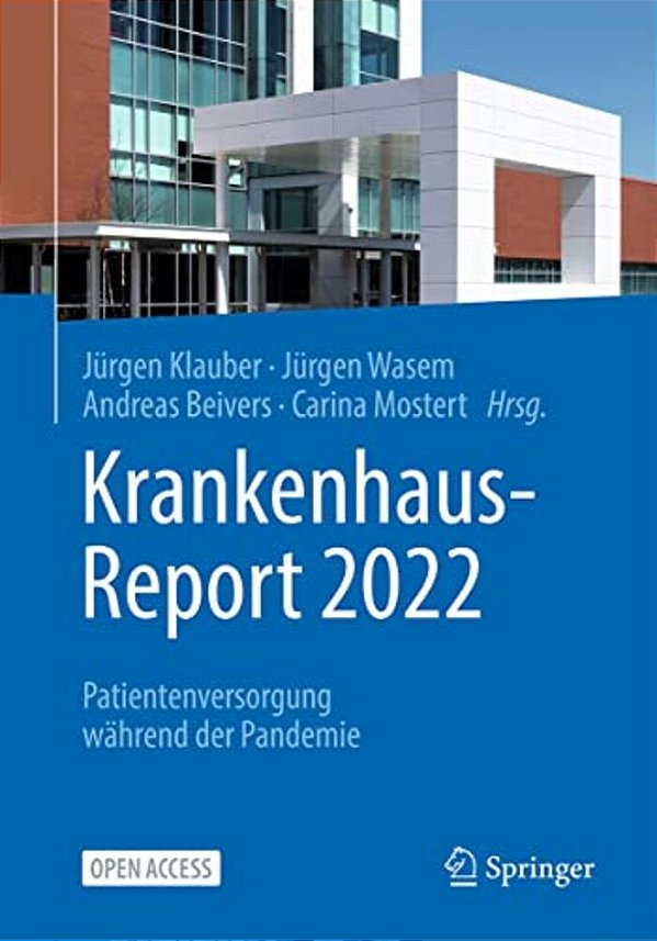 Krankenhaus-Report 2022: Patientenversorgung Während Der Pandemie-..