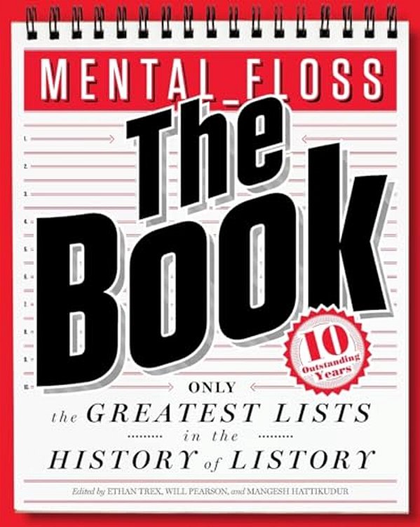 Mental_floss: The Book: The Greatest Lists In The History Of Listory-..