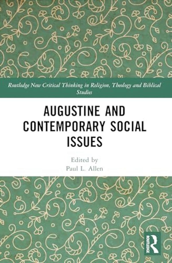 Augustine And Contemporary Social Issues-..