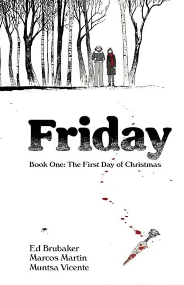 Friday Book One: The First Day Of Christmas-..