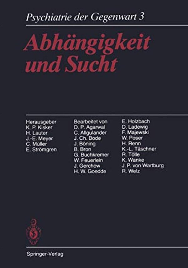 Abhängigkeit Und Sucht: Band 3: Abhängigkeit Und Sucht-..