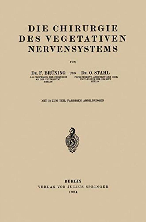 Die Chirurgie Des Vegetativen Nervensystems-..