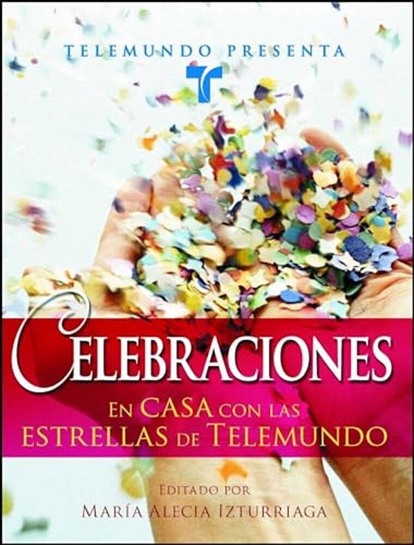 Telemundo Presenta: Celebraciones-..