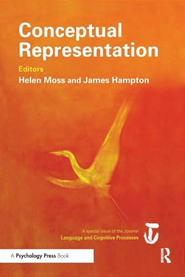 Conceptual Representation: A Special Issue Of Language And Cognitive Processes-..