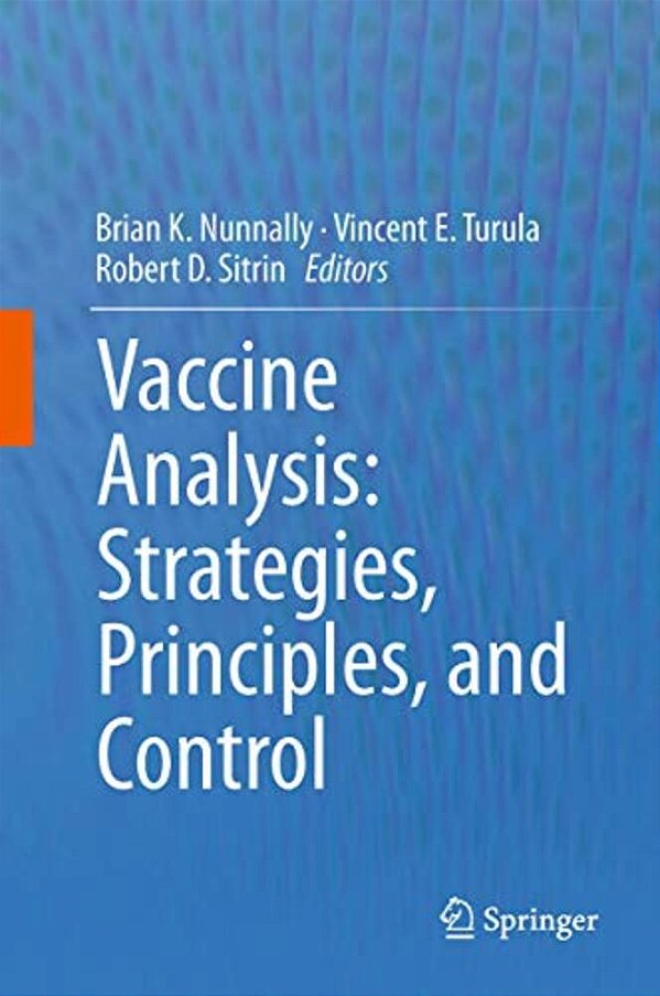 Vaccine Analysis: Strategies, Principles, And Control-..