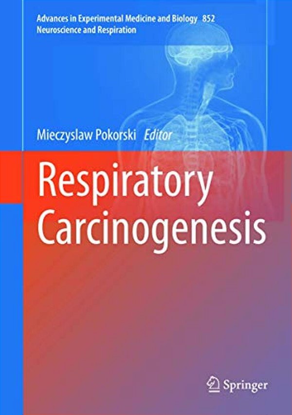 Respiratory Carcinogenesis-..