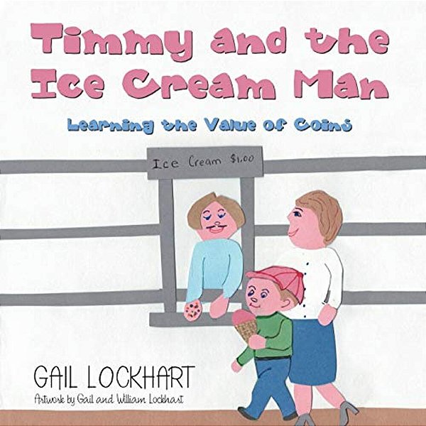 Timmy And The Ice Cream Man: Learning The Value Of Coins-..
