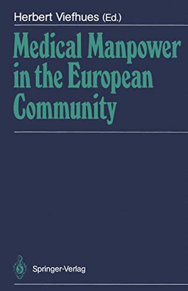 Medical Manpower In The European Community-..