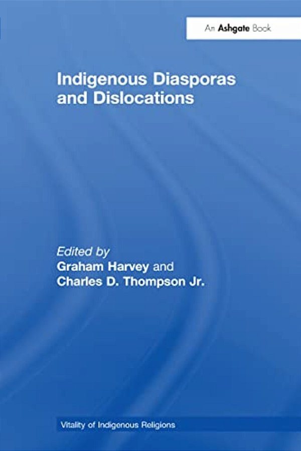 Indigenous Diasporas And Dislocations-..