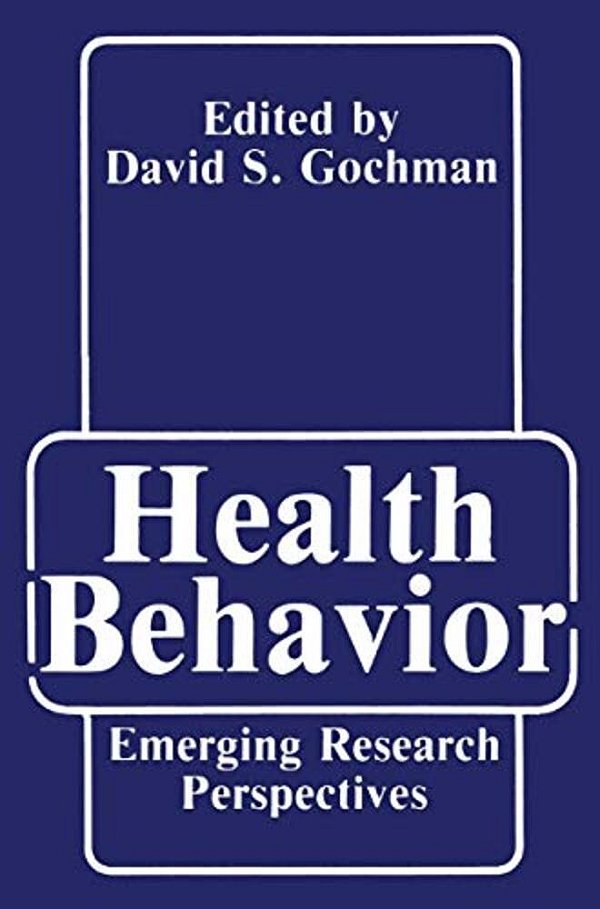 Health Behavior: Emerging Research Perspectives-..