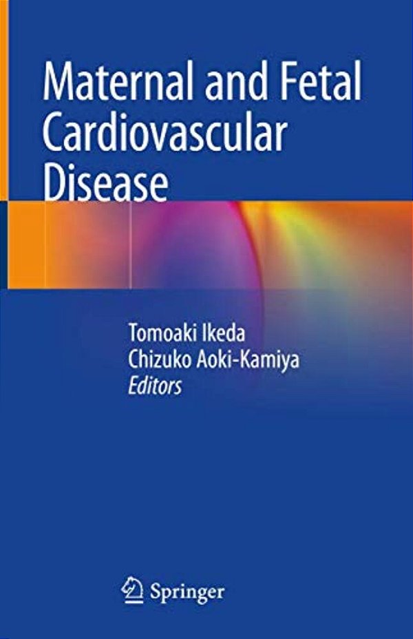 Maternal And Fetal Cardiovascular Disease-..