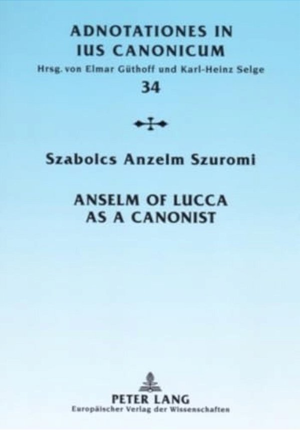 Anselm Of Lucca As A Canonist-..